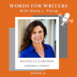 Words For Writers, Ginny L. Yttrup Words For Writers, Ginny L. Yttrup